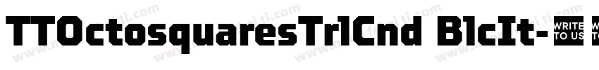 TTOctosquaresTrlCnd BlcIt字体转换